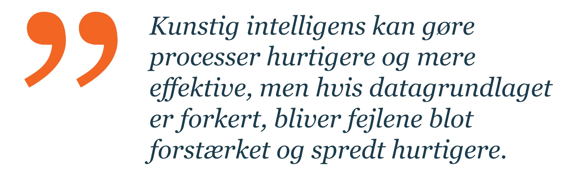 Den største AI-udfordring har intet med AI at gøre Citat1